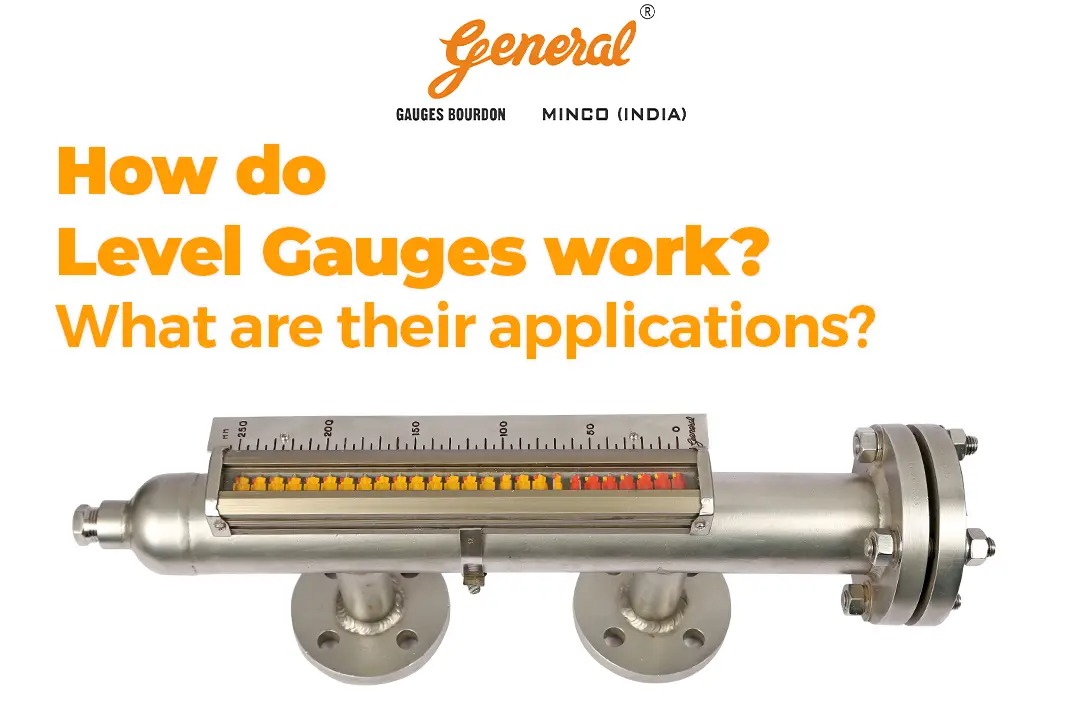 How do Level Gauges work? What are their applications?