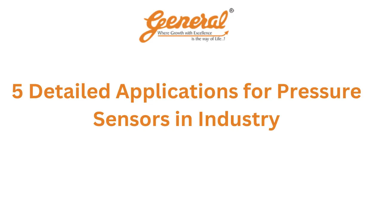 5 Detailed Applications for Pressure Sensors in Industry