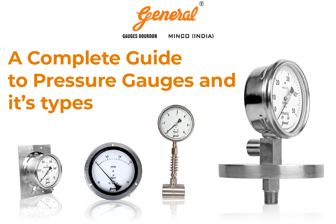 A Complete Overview and Types of Pressure Gauges